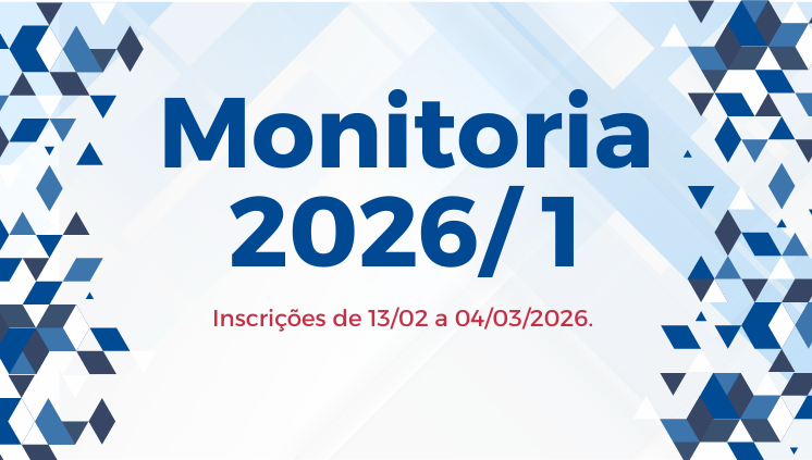 Inscrições Programa de Monitoria 2026/1