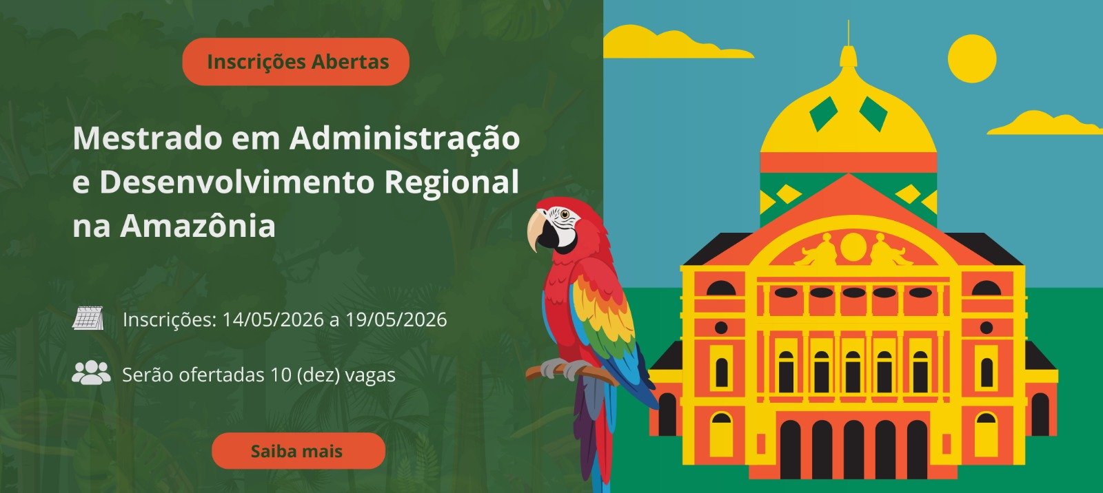 Edital para a seleção de candidatos ao ingresso no semestre 2026/2 no curso de Mestrado Acadêmico do Programa de Pós-Graduação em Administração e Desenvolvimento Regional na Amazônia (PPGADAM).